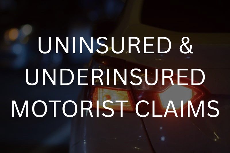 Uninsured & underinsured motorist claims